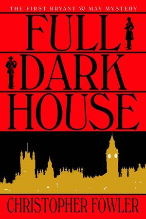 Full Dark House (Peculiar Crimes Unit Series #1)
