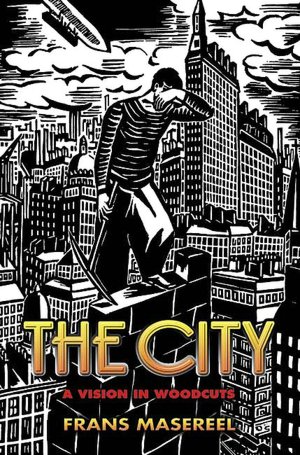 The City: A Vision in Woodcuts
