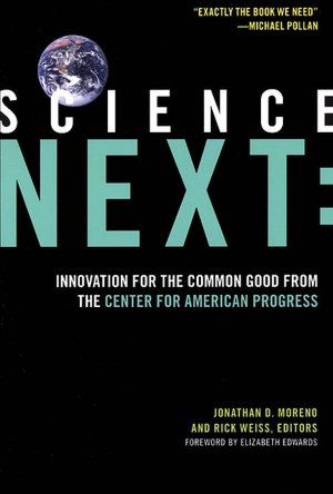 Science Next: Innovation for the Common Good from the Center for American Progress