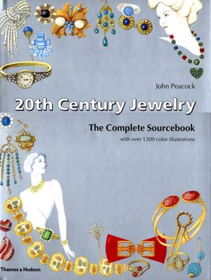 20th Century Jewelry: The Complete Sourcebook with over 1500 color illustrations