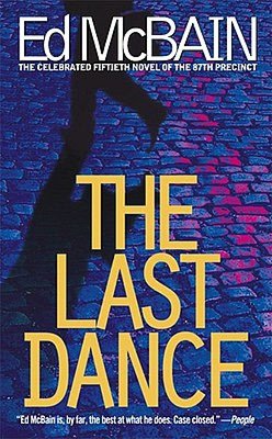 The Last Dance (87th Precinct Series #50)