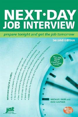 Next-Day Job Interview: Prepare Tonight and Get the Job Tomorrow