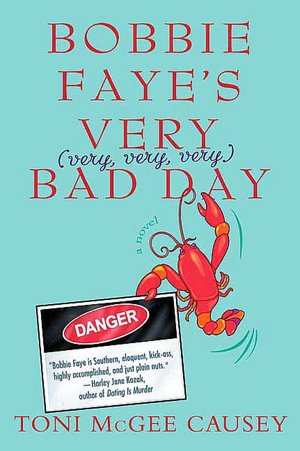 Bobbie Faye's Very (Very, Very, Very) Bad Day