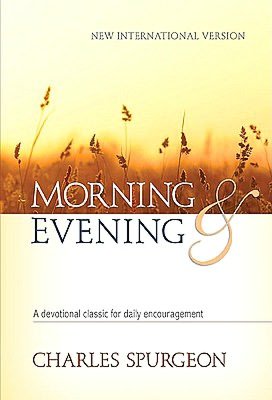 Morning and Evening : Based on the New International Version