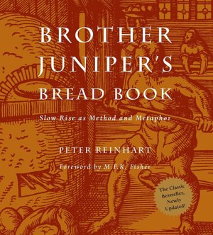 Brother Juniper's Bread Book
