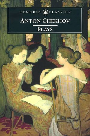 Plays: Ivanov; The Seagull; Uncle Vanya; Three Sisters; The Cherry Orchard