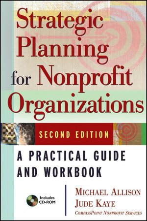 Strategic Planning for NonProfit Organizations, 2nd Edition