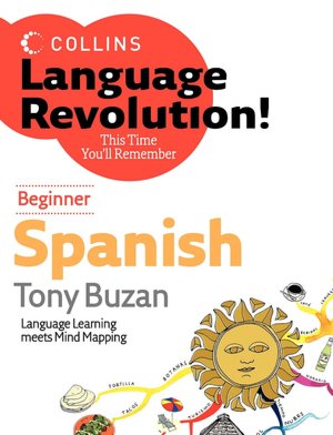 Download free e-books Beginner Spanish: Collins Language Revolution CHM MOBI 9780061774362 by Tony Buzan