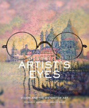 Artist's Eyes: Vision and the History of Art