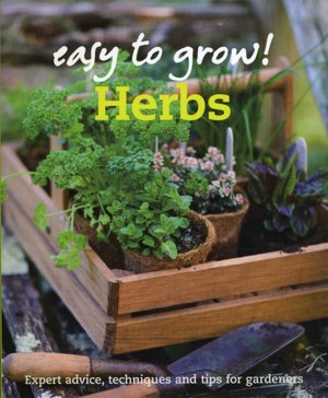 Easy to Grow: Herbs