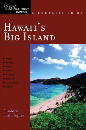 Hawaii's Big Island: Great Destinations