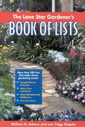 Lone Star Gardener's Book of Lists