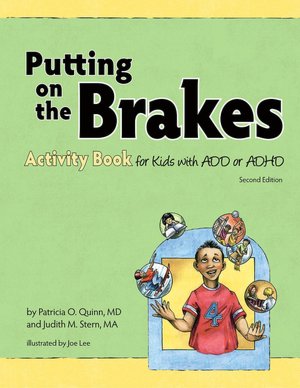 Putting on the Brakes Activity Book for Kids with Add or ADHD