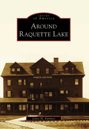 Around Raquette Lake, New York