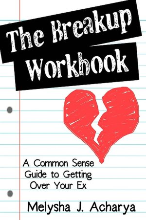 The Breakup Workbook