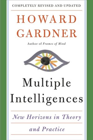 Multiple Intelligences: New Horizons in Theory and Practice