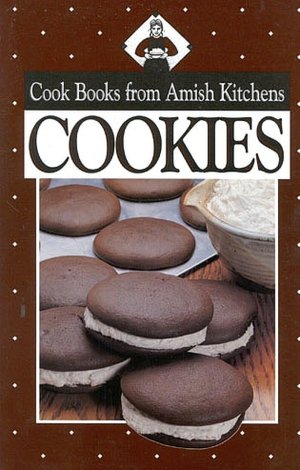 Cookies: Cook Books from Amish Kitchens