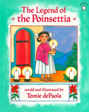 The Legend of the Poinsettia