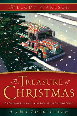 The Treasure of Christmas: A 3-in-1 Collection