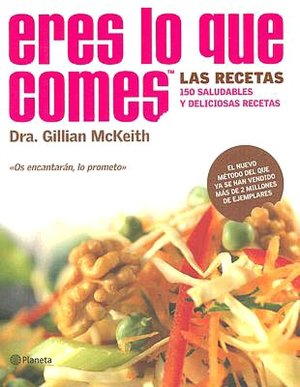Eres lo que comes: Las recetas
