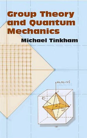 Ebooks gratis downloaden deutsch Group Theory and Quantum Mechanics by Michael Tinkham 9780486432472 English version PDB