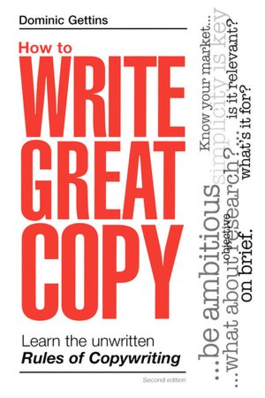 How to Write Great Copy: Learn the Unwritten Rules of Copywriting