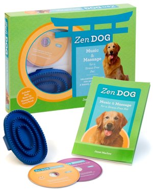 Zen Dog: Music & Massage for a Stress-Free Pet