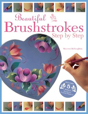 Beautiful Brushstrokes Step by Step