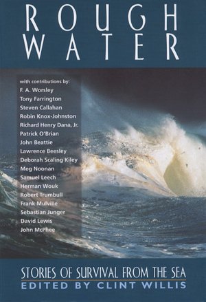 Rough Water: Stories of Survival from the Sea (Extreme Adventure)