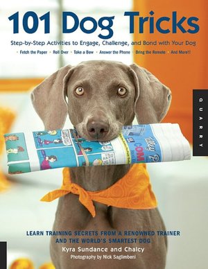 Free pdf books for downloads 101 Dog Tricks: Step by Step Activities to Engage, Challenge, and Bond with Your Dog