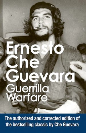 Guerrilla Warfare: Authorized Edition