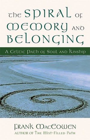 Spiral of Memory and Belonging: A Celtic Path of Soul and Kinship
