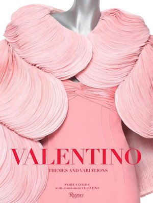 Valentino Couture: Themes and Variations