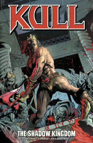 Kull, Volume 1: The Shadow Kingdom