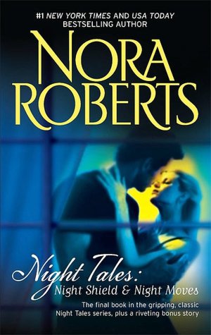 Night Tales: Night Shield/Night Moves (Night Tales Series)