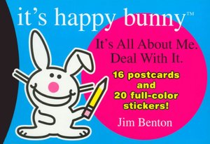 It's All About Me, Deal With It (It's Happy Bunny Series)