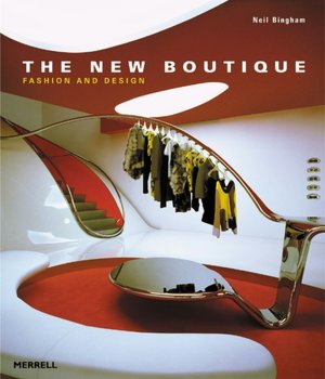 The New Boutique: Fashion and Design