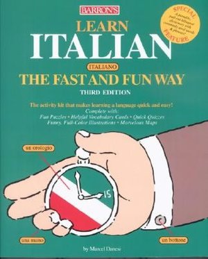 Learn Italian the Fast and Fun Way Marcel Danesi