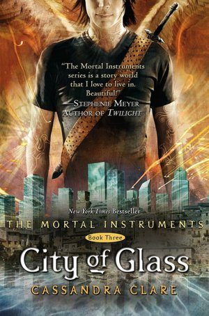 City of Glass (The Mortal Instruments Series #3)