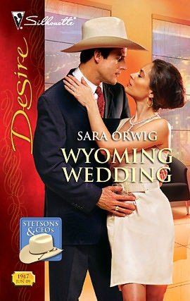 Wyoming Wedding (Silhouette Desire Series #1947)