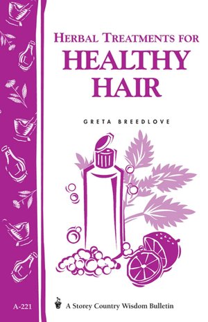 Herbal Treatments for Healthy Hair