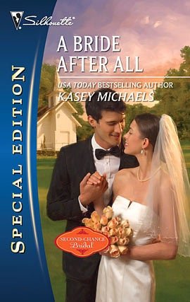 A Bride After All (Silhouette Special Edition #2047)