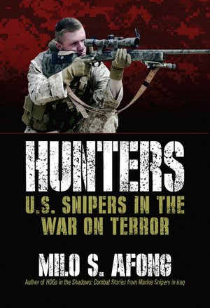 Hunters: U. S. Snipers in the War on Terror