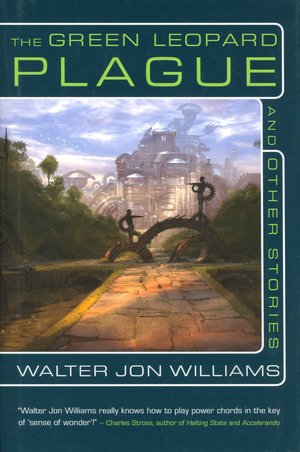 The Green Leopard Plague and Other Stories