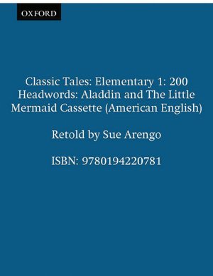 Classic Tales: Classic Tales Cassettes Aladdin and The Little Mermaid Cassette (American English)