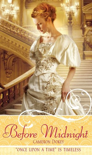 Before Midnight: A Retelling of ''Cinderella'' (Once upon a Time Series)
