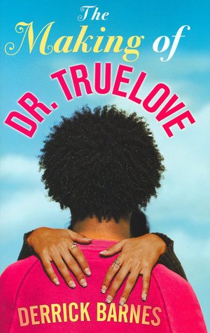 The Making of Dr. Truelove