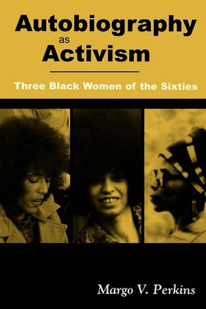 Autobiography As Activism