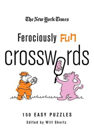 Ferociously Fun Crosswords: 150 Easy Puzzles