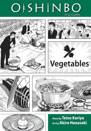 Oishinbo, Volume 5: Vegetables